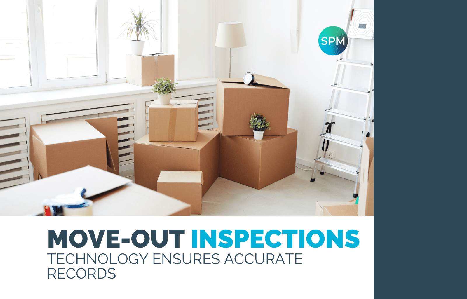 Move-out Inspections Technology Ensures Accurate Records