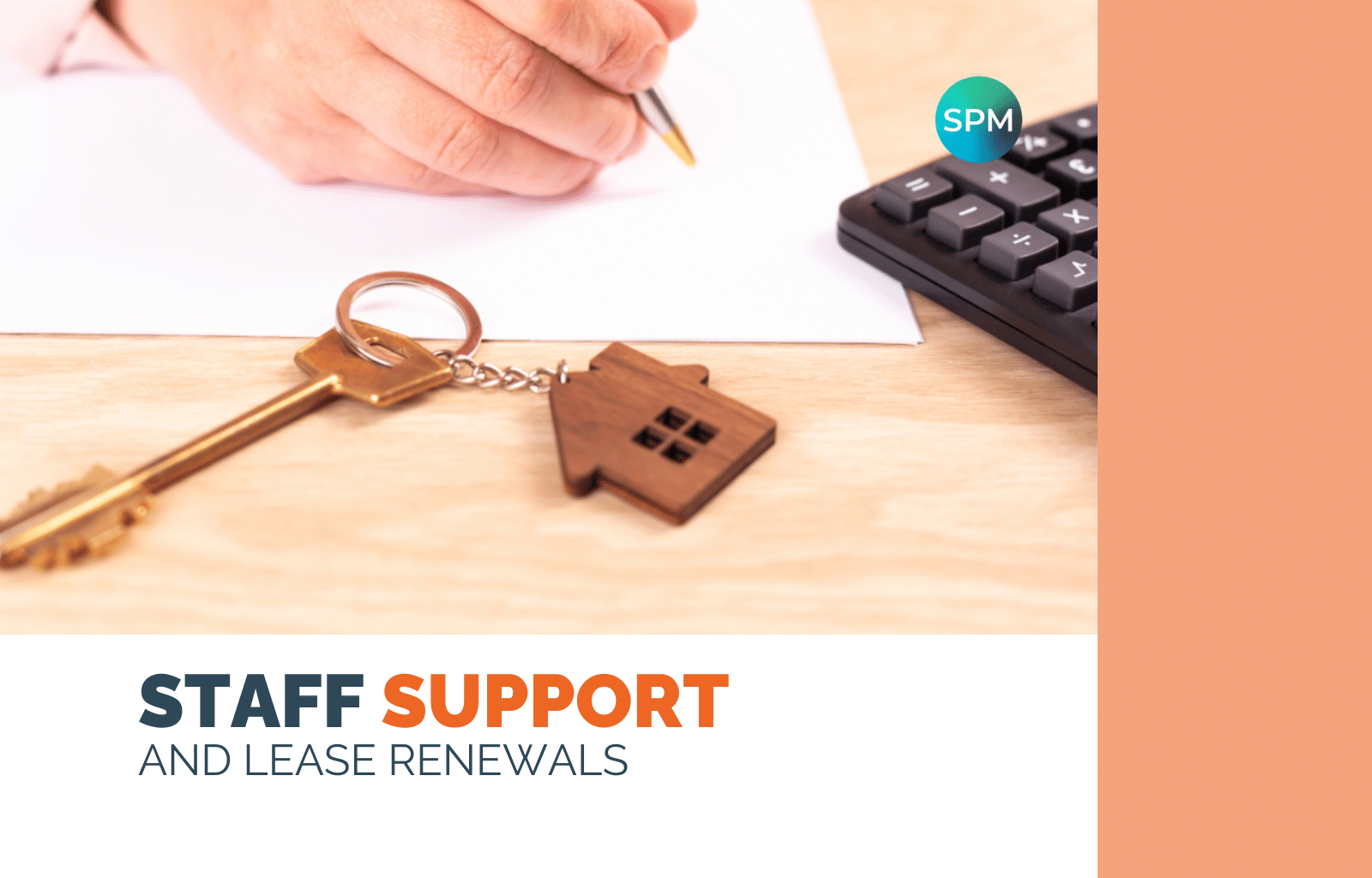 Staff Support and Lease Renewals