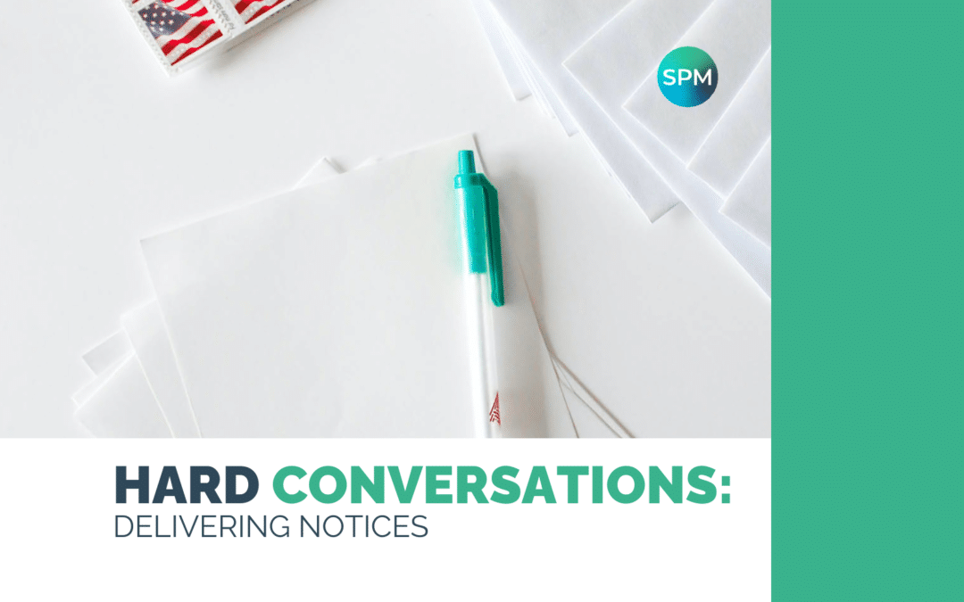 Hard Conversations: Delivering Notices