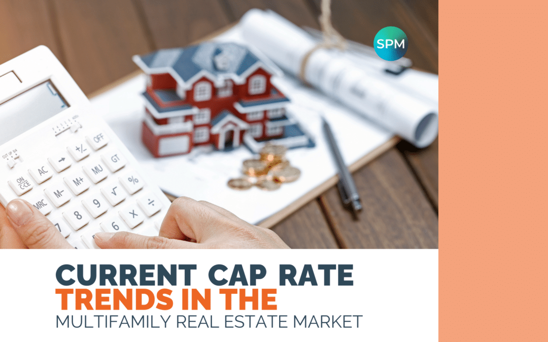 Cap Rate Trends of 2023: Multifamily Real Estate Market