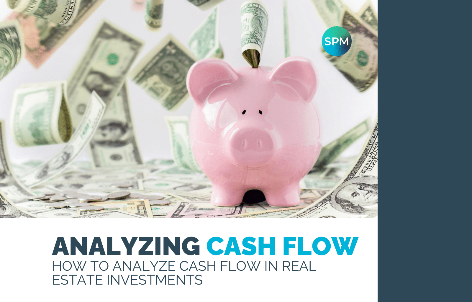 Analyze Cash Flow in Real Estate Investments