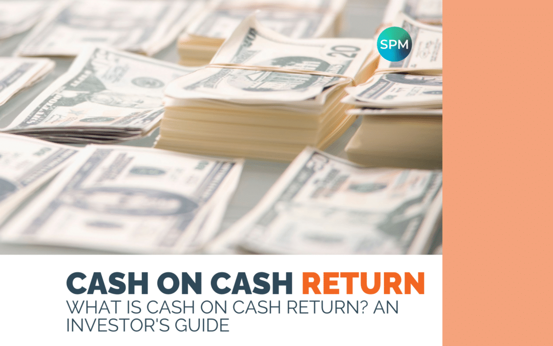 What is Cash on Cash Return? An investor’s guide