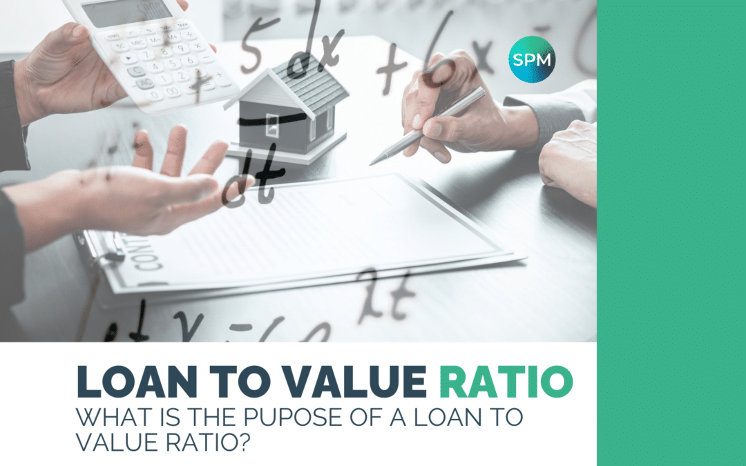 What Is The Purpose Of A Loan To Value Ratio in 2023?