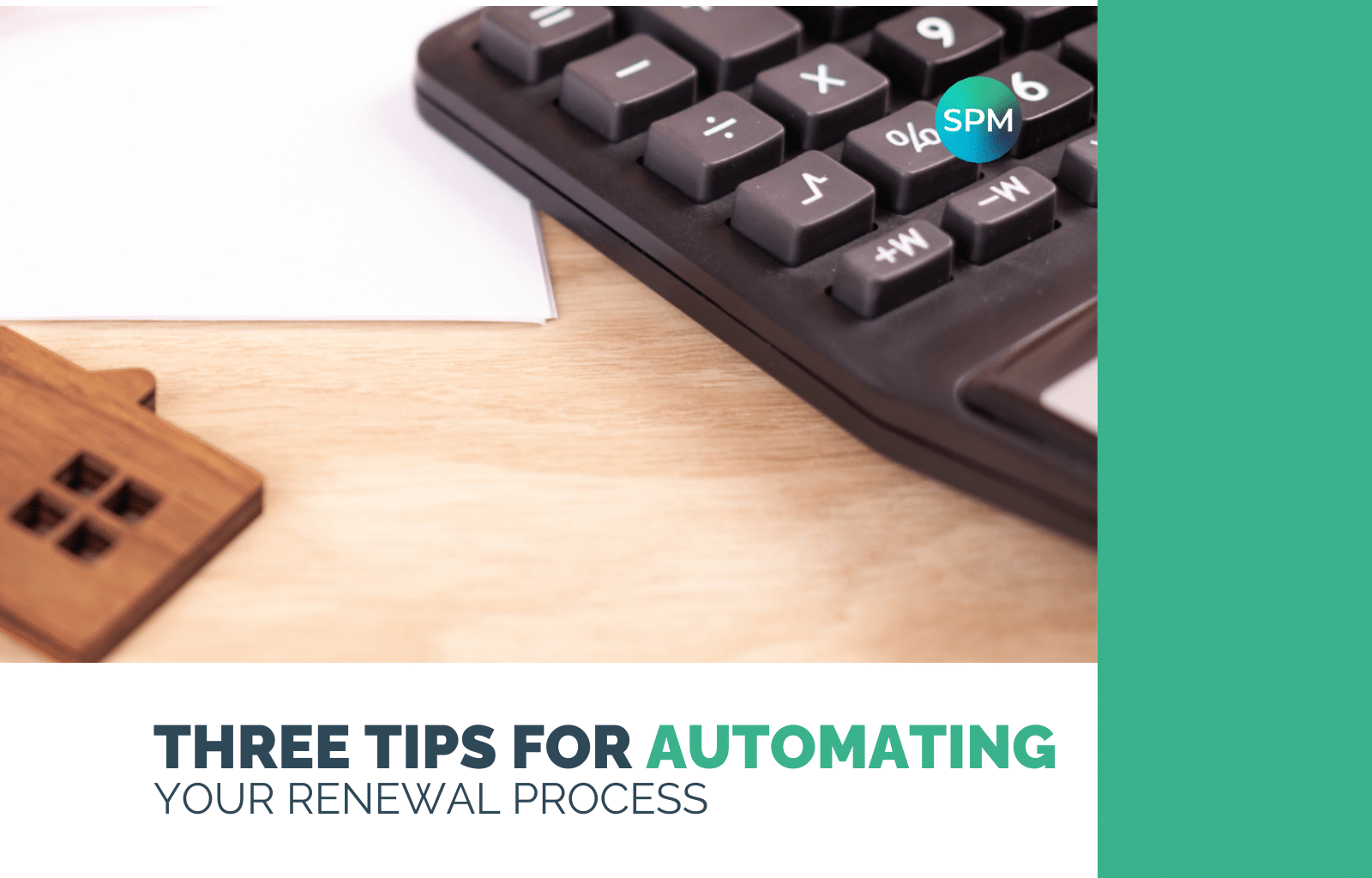 Three tips for automating your renewal process